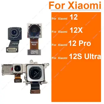 Для Xiaomi 12 12 Pro 12x 12s Ультра Фронтальное Селфи Маленький Задний Большой Модуль Камеры Гибкие Кабельные Части