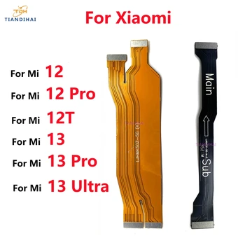 ЖК-дисплей Разъем материнской платы Гибкий кабель для Xiaomi Mi 12 12T 12X 12S 13 Pro Ultra Vice Flex Материнская плата Flex Лента Запасные части Изображение 0