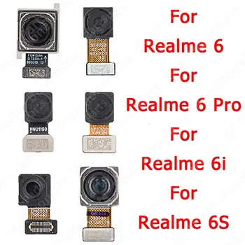 Модуль передней задней камеры для Realme 6 Pro 6i 6Pro 6S вид сзади Селфи Большая камера Гибкий кабель Запасные части