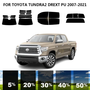  предварительно нарезанная нанокерамика автомобиль УФ тонировка окон комплект автомобильная оконная пленка для TOYOTA TUNDRA2 DREXT PU 2007-2021